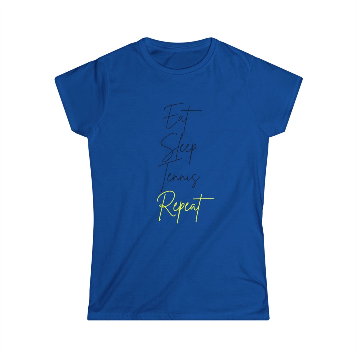 Eat-Sleep-Tennis-Repeat | Women's Soft Tee Shirt