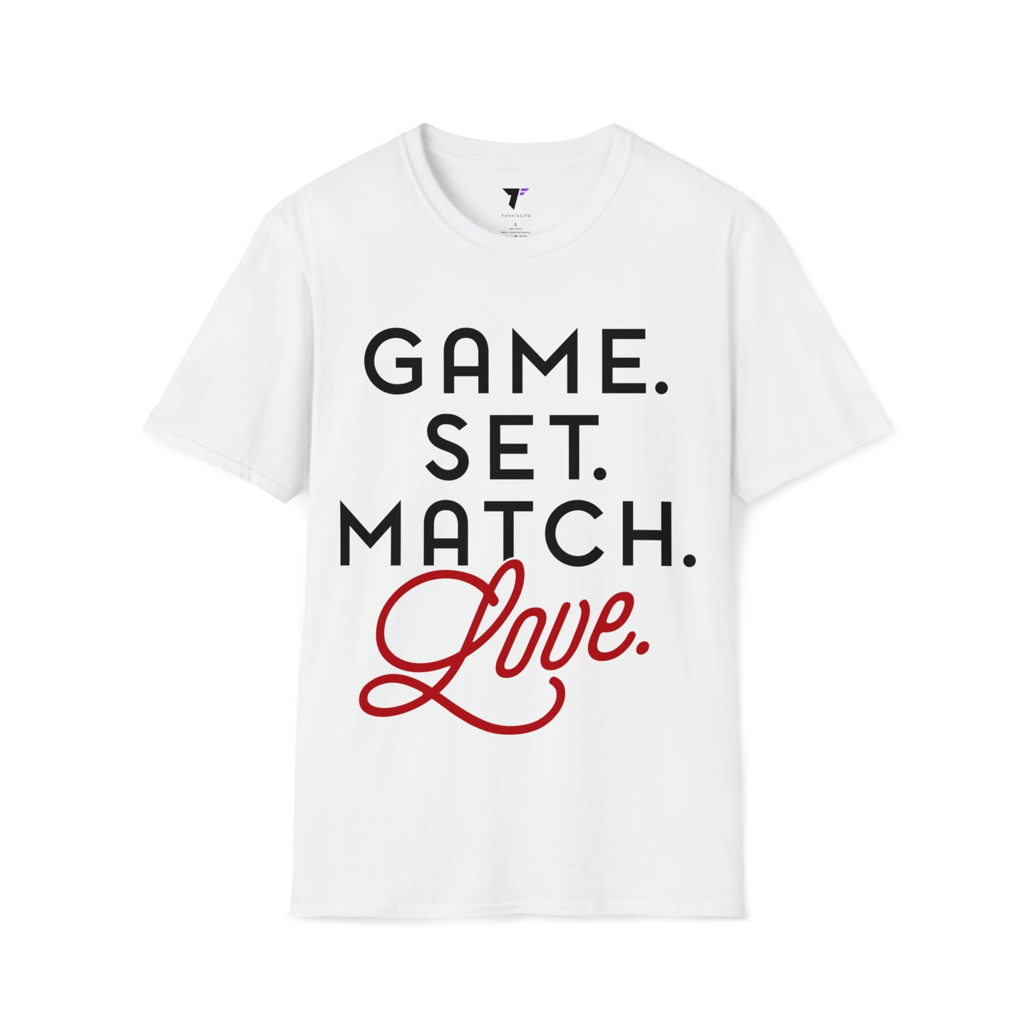 Game. Set. Match. Love. - Ultra Soft Tee