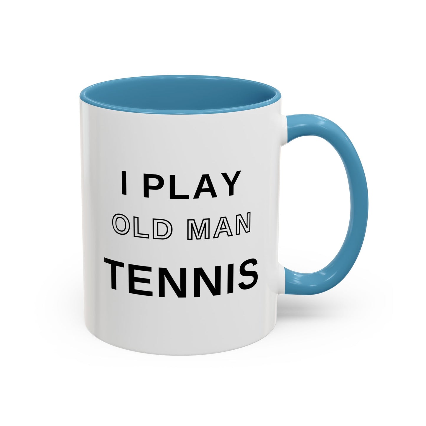 Old Man Tennis Coffee Mug | Funny "I Play Old Man Tennis" Accent Mug, Gift for Tennis Dads and Grandpas