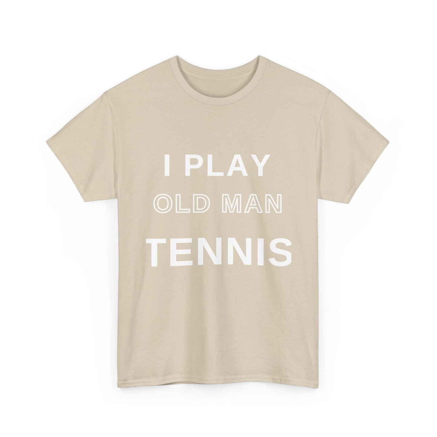 Old Man Tennis Shirt | Funny "I Play Old Man Tennis" T-Shirt, Gift for Tennis Dads and Grandpas