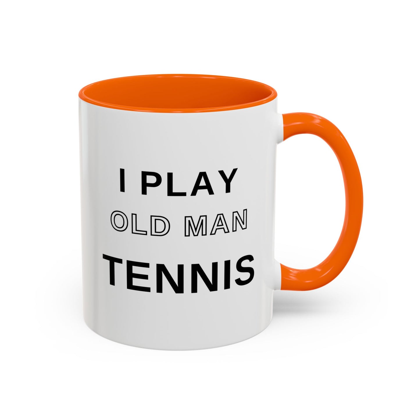 Old Man Tennis Coffee Mug | Funny "I Play Old Man Tennis" Accent Mug, Gift for Tennis Dads and Grandpas
