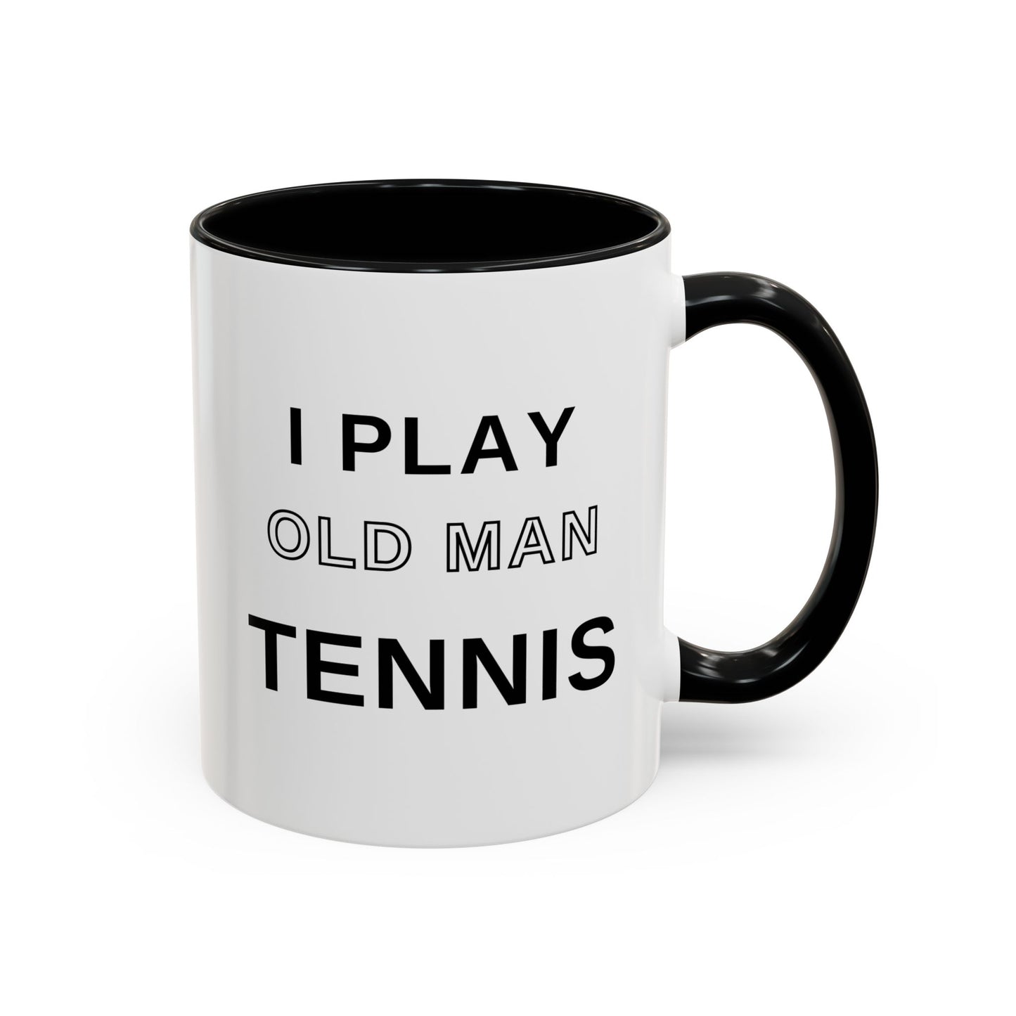 Old Man Tennis Coffee Mug | Funny "I Play Old Man Tennis" Accent Mug, Gift for Tennis Dads and Grandpas
